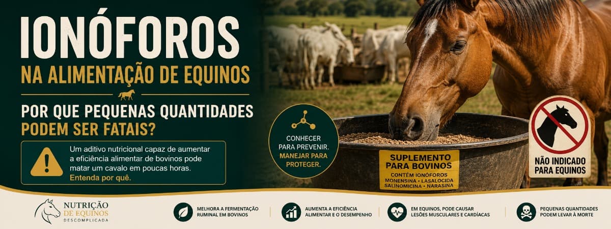 IONÓFOROS NA ALIMENTAÇÃO DE EQUINOS